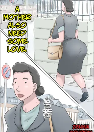 A Mother Also Need Some Love
