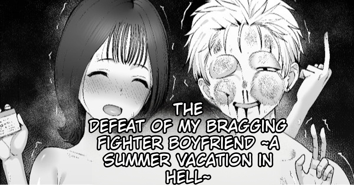 Kenka Jiman Kareshi no Haiboku ~Jigoku no Natsuyasumi~