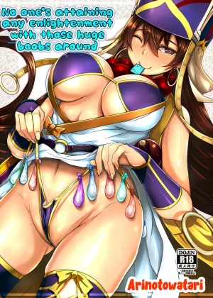 No one’s attaining any enlightment with those huge boobs around