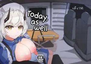 Kyou mo Kyou to te | Today, as Well