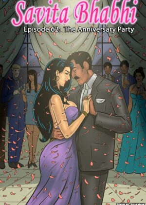 Savita Bhabhi 62 – The Anniversary Party