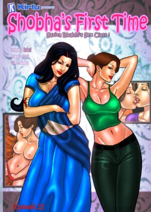 Savita Bhabhi 22 – Shoba’s First Time
